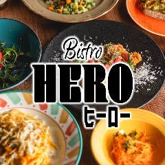 大人の隠れ家レストランビストロ ヒーロー 2nd 大和店