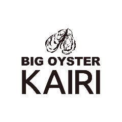 BIG OYSTER KAIRI