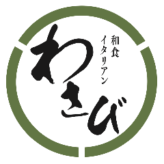 和食 イタリアン わさび