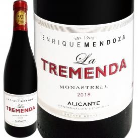 エンリケ・メンドーサ・ラ・トレメンダ・アリカンテ 2018 スペイン Spain 赤ワイン wine 750ml フルボディ パーカー parker 92点 モナストレル バレンシア地方 
