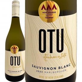 オー・トゥ・マールボロ・ソーヴィニョン・ブラン 2023 ニュージーランド マールボロ 白ワイン wine 750ml OTU 94点 awatere valley 