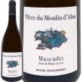 ミシェル・デロモー・ミュスカデ・セーヴル・エ・メーヌ・ピエス・デュ・ムーラン・ダバス 2023 ロワール 白ワイン wine 750ml 辛口 シュール・リー