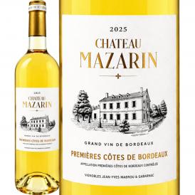 シャトー・マザラン 2025 フランス France ボルドー bordeaux 白ワイン wine 750ml 甘口 セミヨン 遅摘み 完熟ブドウ プルミエール・コート・ド・ボルドー