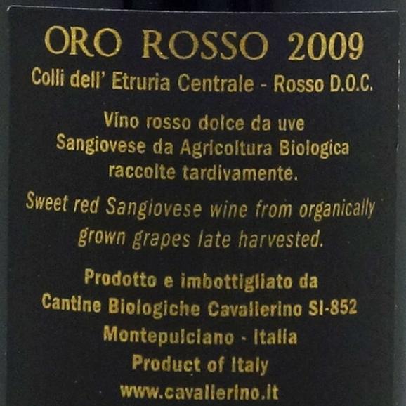 [2009] オロ ロッソ オーガニック 500ml カヴァリエリーノ (トスカーナ イタリア) 赤ワイン コク極甘口 ワイン ^FCICORIY^02