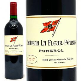 [2017] シャトー ラ フルール ペトリュス 750ml (ポムロル ボルドー フランス) 赤ワイン コク辛口 ワイン ^AMFP0117^