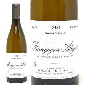 2021 ブルゴーニュ アリゴテ 750ml マルク コラン エ セ フィス フランス 白ワイン コク辛口 ワイン ^B0CMAG21^