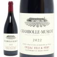 2022 シャンボール ミュジニー 750ml デュジャック フィス エ ペールブルゴーニュ フランス  赤ワイン コク辛口 ワイン ^B0DJPM22^