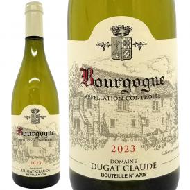 2023 ブルゴーニュ ブラン シャルドネ 750ml クロード デュガ ブルゴーニュ フランス 白ワイン コク辛口 ワイン ^B0CDBB23^