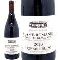 2023 ヴォーヌ ロマネ プルミエ クリュ レ ボーモン 750ml ドメーヌ デュジャック ブルゴーニュ フランス 赤ワイン コク辛口 ワイン ^B0DJVB23^