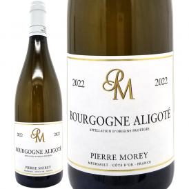 2022 ブルゴーニュ アリゴテ 750ml ピエール モレ 白ワイン コク辛口 ^B0MPBA22^