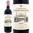 2017 ラ シャペル ド ラ ミッション オー ブリオン 750ml ペサック レオニャン ボルドー フランス 赤ワイン コク辛口 ワイン ^AIMB2117^