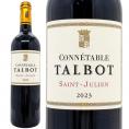 2023 コネターブル タルボ コネタブル タルボ 750ml サンジュリアン ボルドー フランス 赤ワイン コク辛口 ワイン ^ACTA2123^