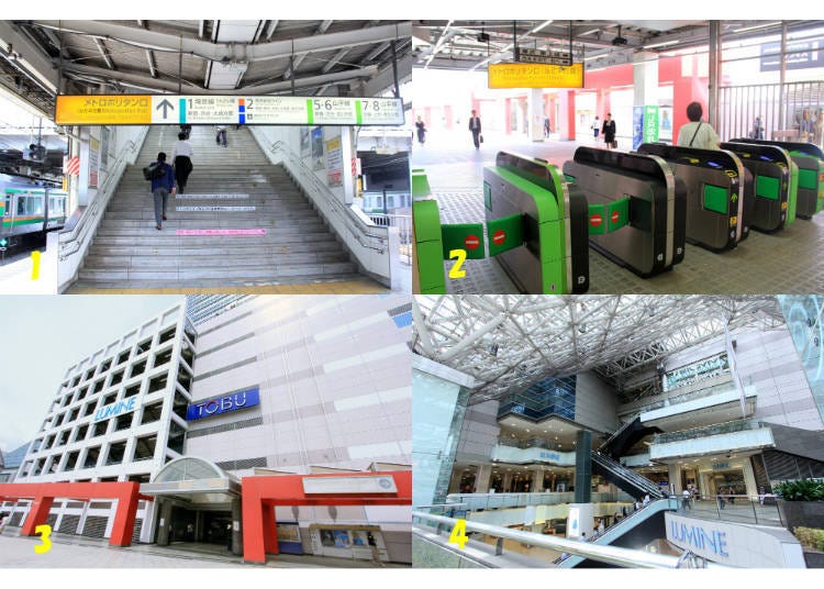 ↑1. Take the stairs at the southern end of the JR platform. 2. Leave via JR's Metropolitan ticket gate. 3. Lumine Ikebukuro in front of the ticket gate 4. Metropolitan Plaza