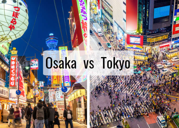Osaka VS Tokyo: Which Japanese City Is Worth Visiting First? | LIVE JAPAN  travel guide