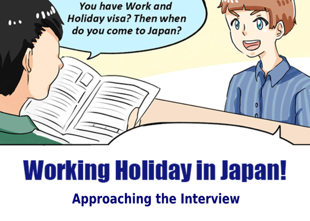 Working Holiday in Japan - How to Approach the Interview