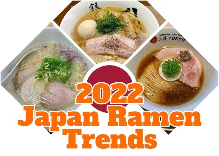 2022 Ramen Trends in Japan - According to a Ramen Master