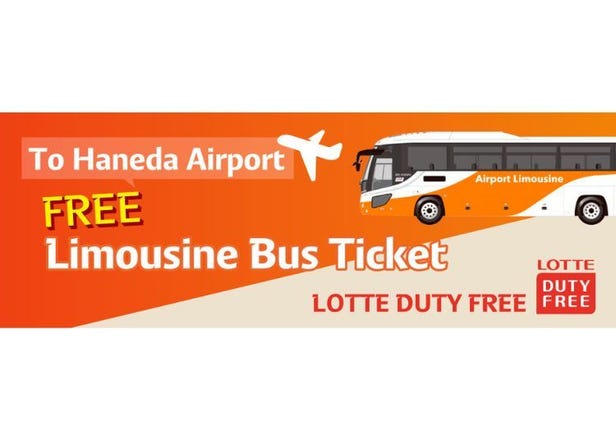 Free Ride to Haneda? Shop at Lotte Duty Free Ginza and Get a Limousine Bus Ticket