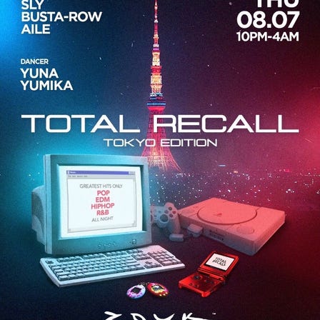 TOTAL RECALL at Zouk Tokyo