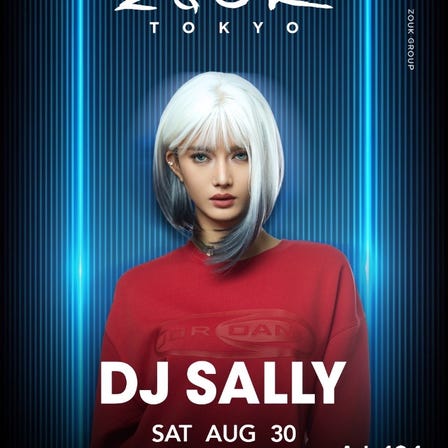 DJ SALLY at Zouk Tokyo
