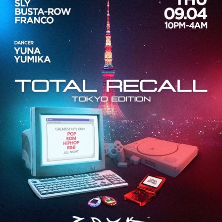 TOTAL RECALL at Zouk Tokyo