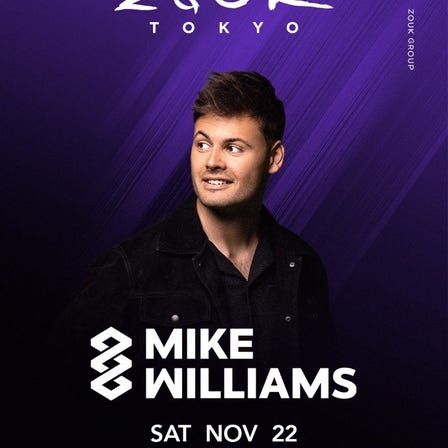 MIKE WILLIAMS at Zouk Tokyo