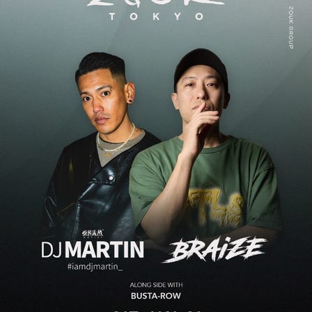 DJ BRAIZE & DJ MARTIN at Zouk Tokyo