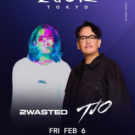 TJO & 2WASTED at Zouk Tokyo