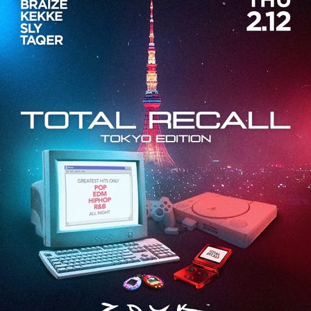TOTAL RECALL at Zouk Tokyo