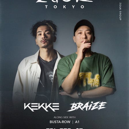 DJ BRAIZE & DJ KEKKE at Zouk Tokyo