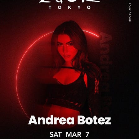 "Andrea Botez" at Zouk Tokyo