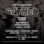 GATHER (MUSIC: TECHNO)