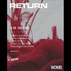 RETURN × WTW (MUSIC: TECH HOUSE)