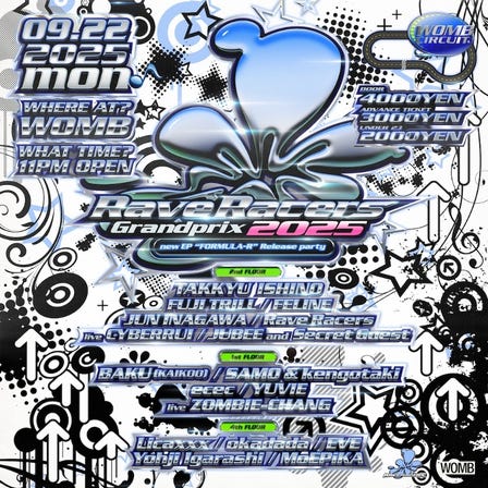 RAVE RACERS GRANDPRIX 2025 -NEW EP “FORMULA-R” RELEASE PARTY- (MUSIC: TECHNO, HOUSE, HIP HOP)