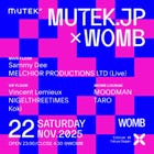MUTEK.JP × WOMB (MUSIC: TECHNO, HOUSE, MINIMAL)