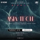 ASIA TECH (MUSIC: ELECTRO HOUSE, TECHNO, TECH HOUSE)