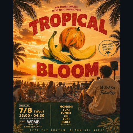 TROPICAL BLOOM (MUSIC: TECHNO, HOUSE)