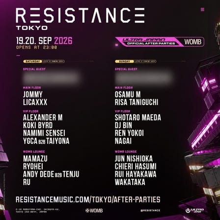 ULTRA JAPAN RESISTANCE TOKYO OFFICIAL AFTER PARTY DAY 1 (MUSIC: TECH HOUSE / HOUSE)
