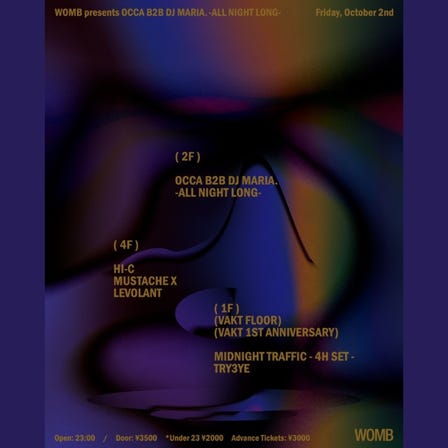 WOMB PRESENTS OCCA B2B DJ MARIA. -ALL NIGHT LONG- (MUSIC: TECHNO)