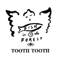 TOOTHTOOTH FISH IN THE FOREST