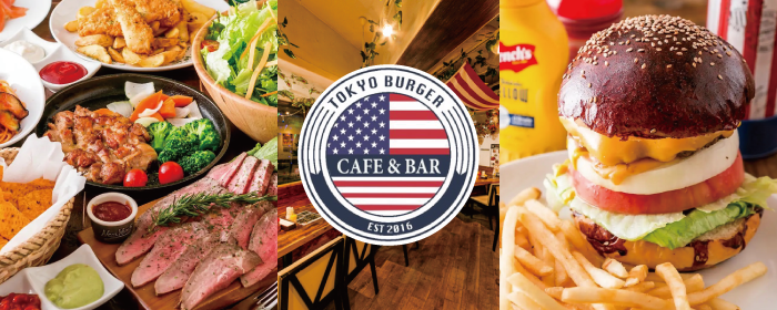 TOKYO BURGER CAFE＆BAR 原宿