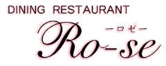 DINING　RESTAURANT Ro‐se