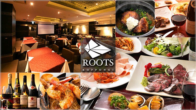 Roots Roppongi Roppongi Dining Bar Gurunavi Restaurant Guide