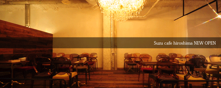 SUZU CAFE ‐hiroshima‐
