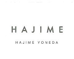 HAJIME HAJIME