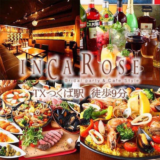 スパニッシュイタリアン バル インカローズ Inca Rose つくば 居酒屋 ぐるなび