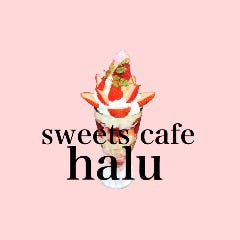 sweets cafe Halu 