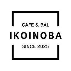 CAFE＆BAL IKOINOBA