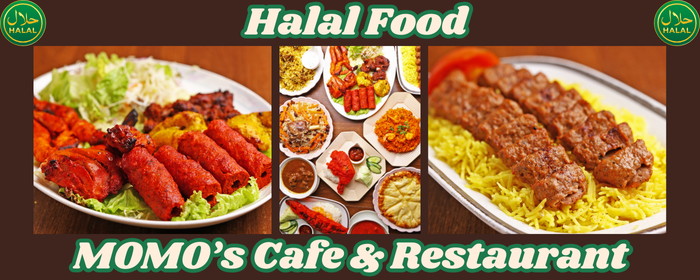 MOMO’s Cafe ＆ Halal Restaurant