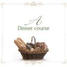 Dinner course A　3,500円～