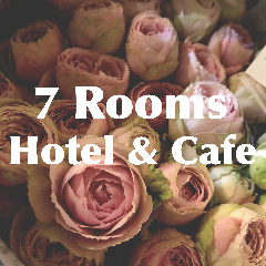 7Rooms Hotel＆Cafe